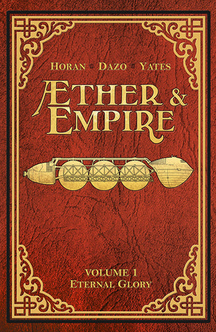 Æther & Empire Volume 1 TPB (Issues 1-6)